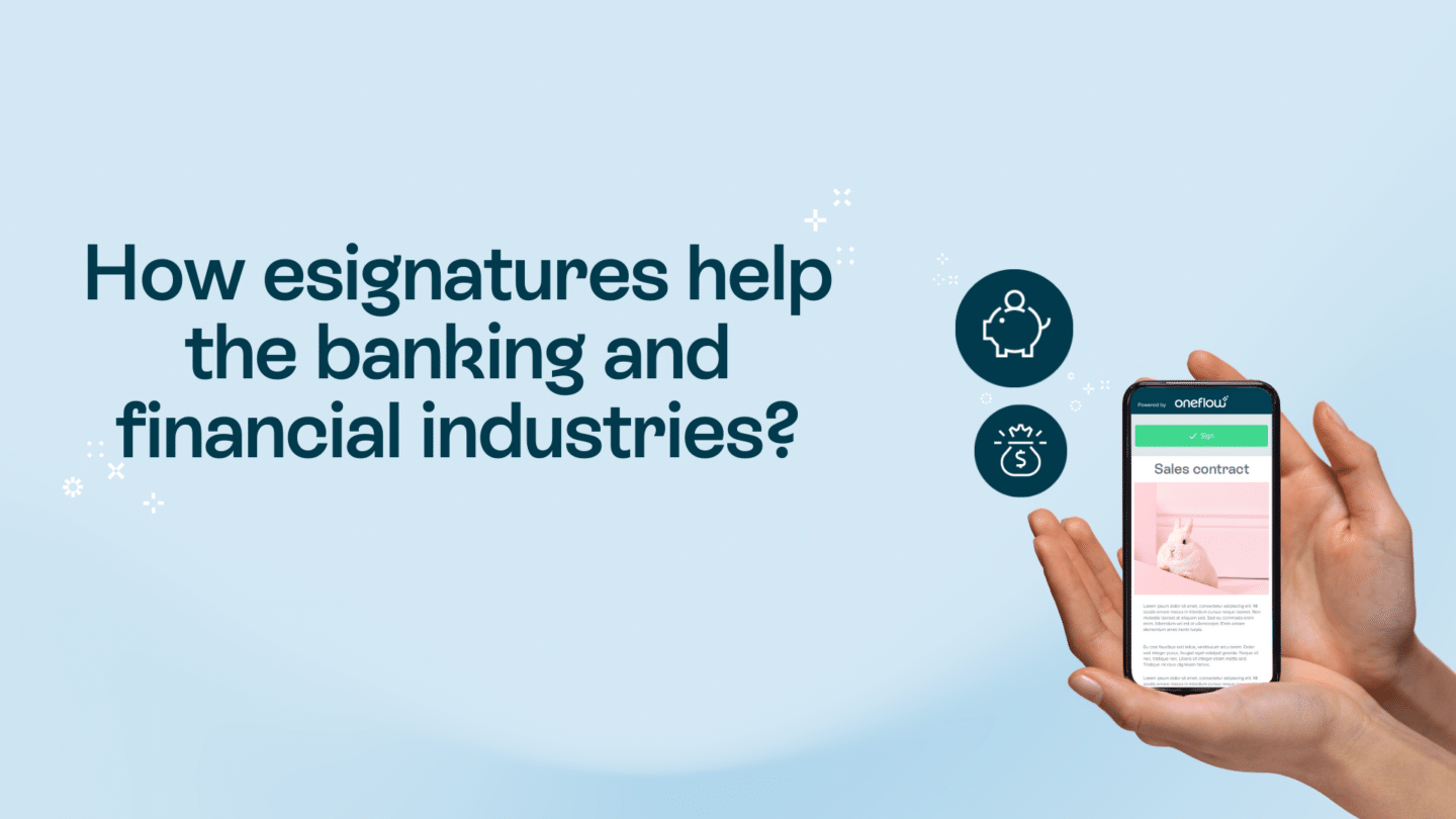 E-signatures in the banking and financial industries - Oneflow