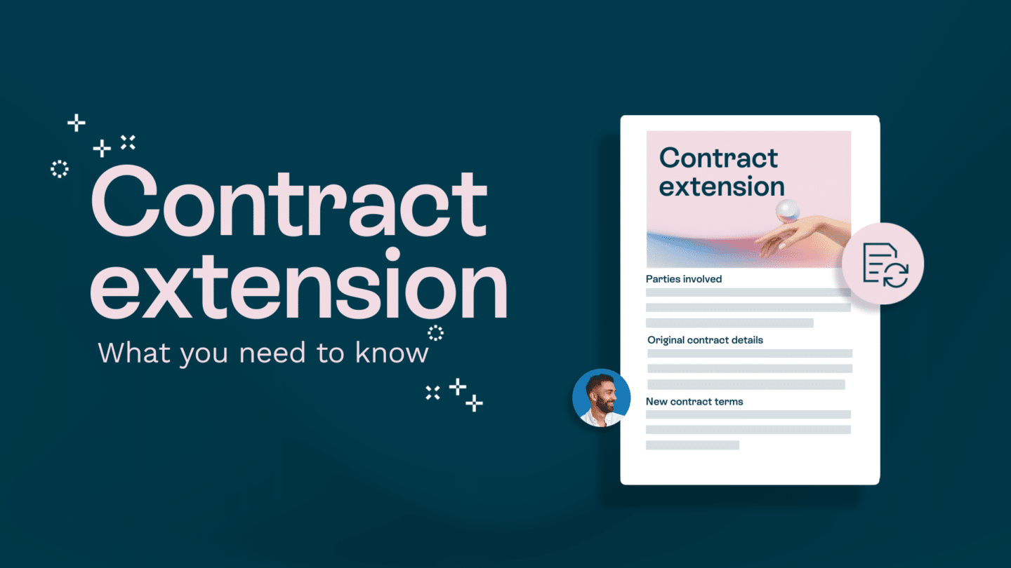 Why might you need a contract extension? - Oneflow