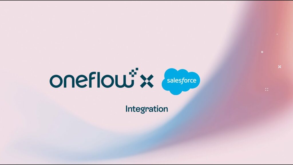 Oneflow x Salesforce | Oneflow integration