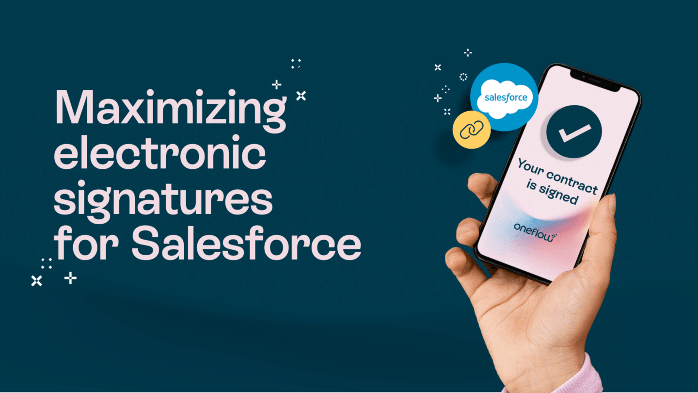 Oneflow: Maximera elektroniska signaturer för Salesforce