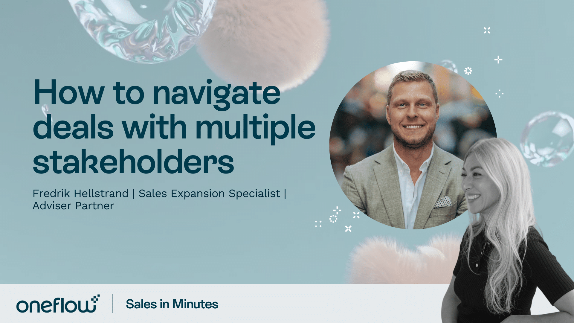 How to navigate deals with multiple stakeholders - Oneflow